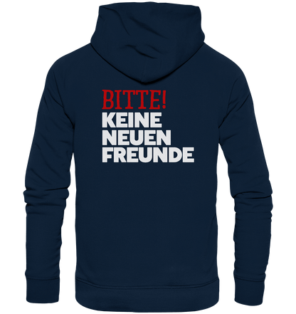 KNF "KEINE NEUEN FREUNDE" - Organic Fashion Hoodie - Snapshirts