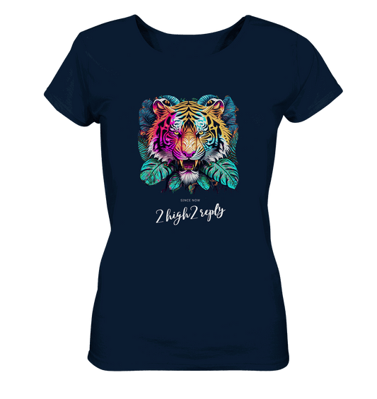 2high2reply / tiger in the woods - Ladies Organic Shirt
