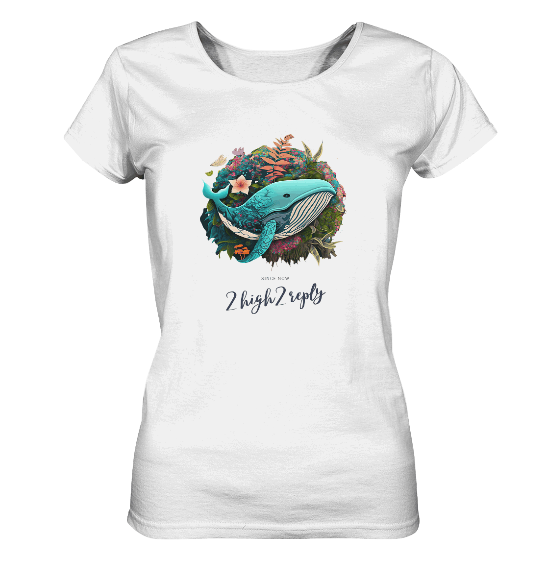 2high2reply / whale of wonder - Ladies Organic Shirt