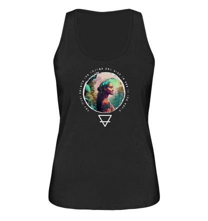Nature - You must become the change you wish to see in the world  - Ladies Organic Tank-Top