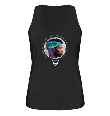 Nature - You must become the change you wish to see in the world - Ladies Organic Tank-Top