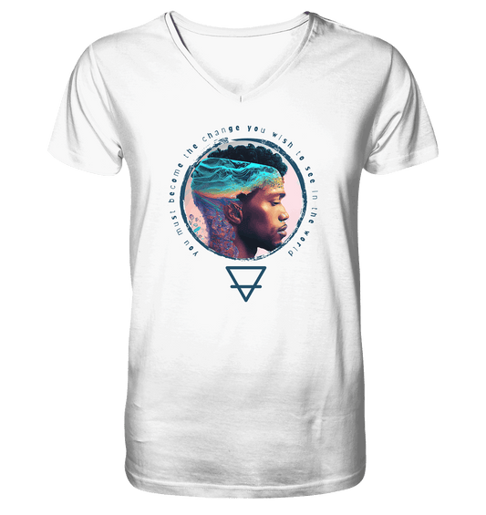 Nature - You must become the change you wish to see in the world - Mens Organic V-Neck Shirt