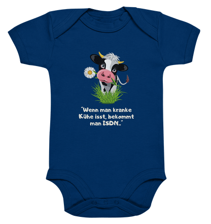 Wenn man Kranke Kühe isst, bekommt man ISDN - Organic Baby Bodysuite - Snapshirts