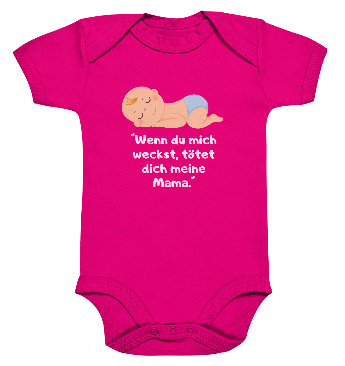 Wenn du mich weckst, tötet dich meine Mama - Organic Baby Bodysuite - Snapshirts
