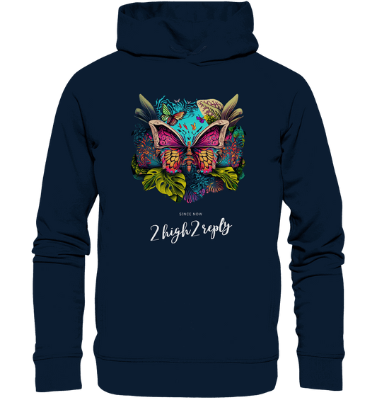 2high2reply / betterfly - Organic Fashion Hoodie