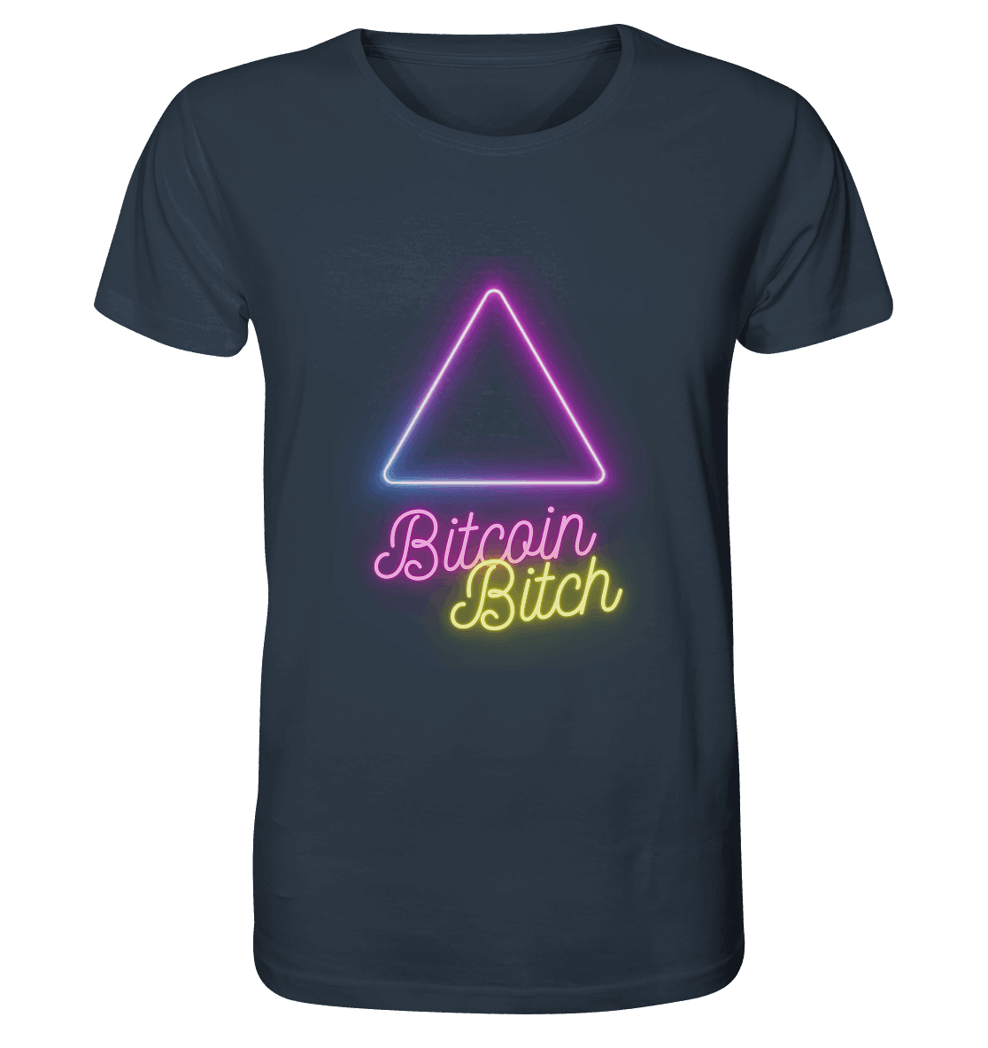 Bitcoin Bitch - Organic Shirt