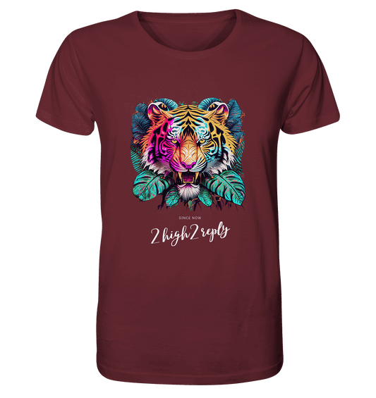 2high2reply / tiger in the woods - Organic Shirt